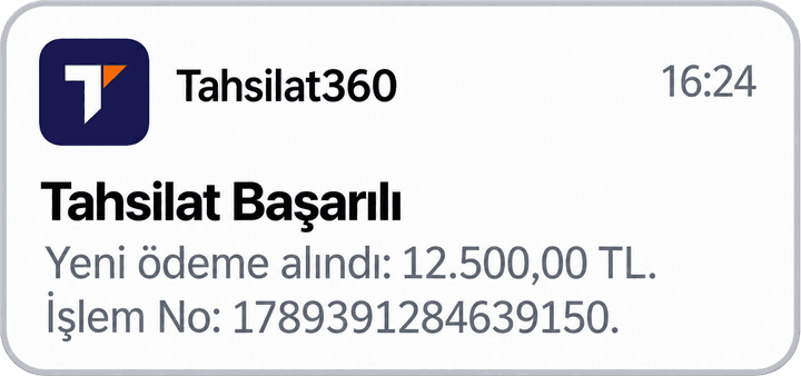 Tahsilat360 bildirimi: Ödeme Başarılı